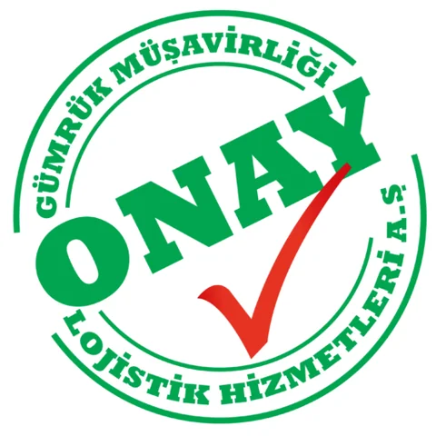 ONAY GÜMRÜK MÜŞAVİRLİĞİ LOJİSTİK HİZMETLERİ A.Ş.